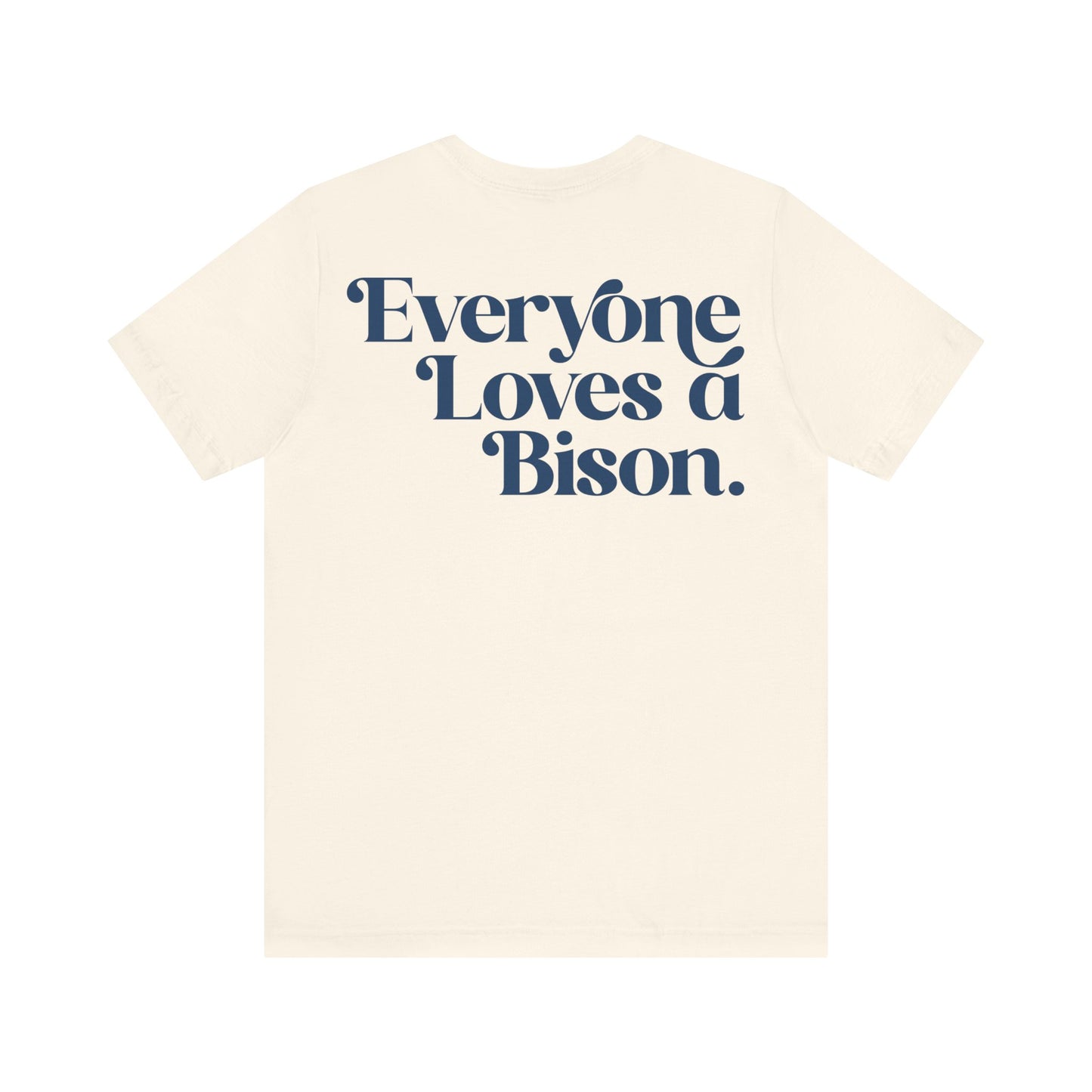 Everyone Loves a Bison