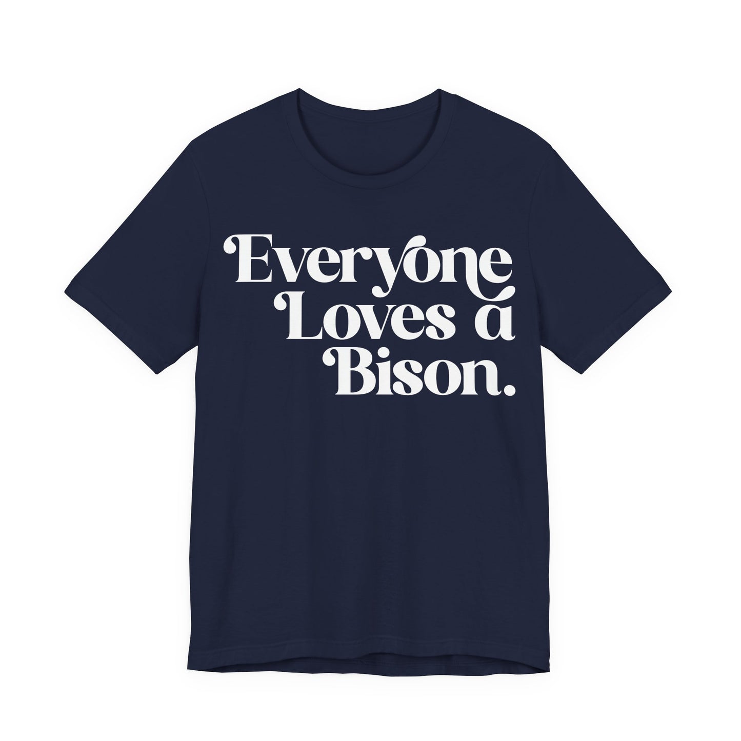 Everyone Loves a Bison