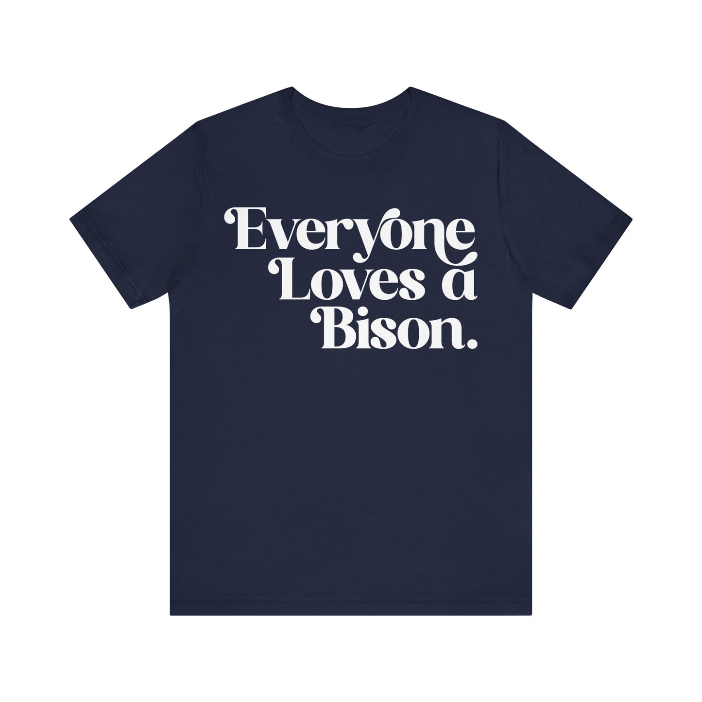 Everyone Loves a Bison